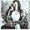 The Romantic Cello - Rachmaninov: Chopin: Cello Sonatas