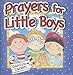 Prayers for Little Boys (Prayers For...)