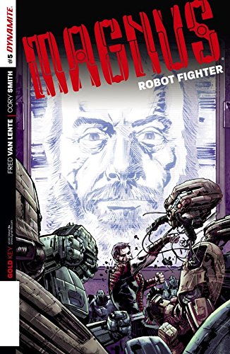 Magnus: Robot Fighter #5: Digital Exclusive Edition