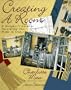 Creating a Room: A Designer's Guide to Decorating Your Home in Stages