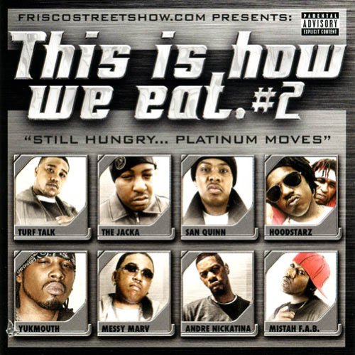 CD-Charts  Search : Thizz Is How We Eat, Vol. 2