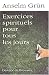 Exercices spirituels pour tous les jours