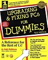 Upgrading and Fixing PCs for Dummies