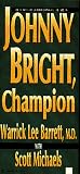 Johnny Bright, Champion