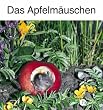 Das Apfelm�uschen
