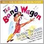 The Band Wagon: Original Motion Picture Soundtrack