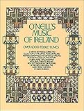O'Neill's Music of Ireland: Over 1,000 Fiddle Tunes