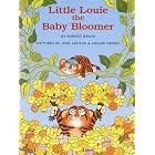 Little Louie the Baby Bloomer by Robert Kraus, Jose Aruego, and Ariane Dewey