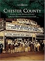 Chester County   (PA)  (Then & Now)