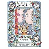 sweet life a coloring book for grownups