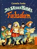 Die Wilden H�hner. Fuchsalarm: BD 3 - Cornelia Funke