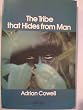 Tribe That Hides from Man (Abacus Books)