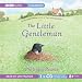 The Little Gentleman (BBC Children's Collection)