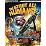 Destroy All Humans: Official Strategy Guide (Official Strategy Guides)