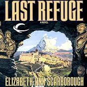 Last Refuge | [Elizabeth Ann Scarborough]