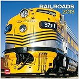 Railroads 2013 Square 12X12 Wall Calendar (Multilingual Edition)