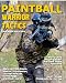 Paintball Warrior Tactics: Secrets of serious bushball players