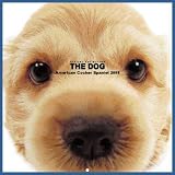 Artlist Collection the Dog 2005 Calendar American Cocker Spaniel