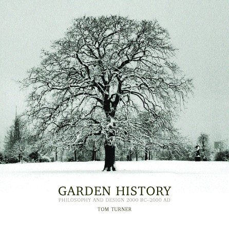 Garden Design: Philosophy and Design 2000 BC-2000 AD