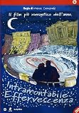 Intramontabile Effervescenza