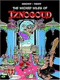The Wicked Wiles of Iznogoud: Iznogoud 1 by Rene Goscinny