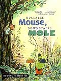 Upstairs Mouse, Downstairs Mole paperback