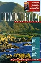 The Monterey Bay Shoreline Guide (Uc Press/Monterey Bay Aquarium Series in Marine Conservation)