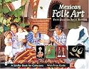 Mexican Folk Art: from Oaxacan Artist Families