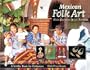 Mexican Folk Art: From Oaxacan Artist Families