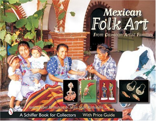 Mexican Folk Art: From Oaxacan Artist Families