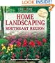 Home Landscaping: Southeast Region (Home Landscaping)