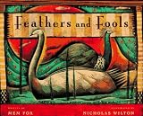 Feathers and Fools