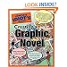 The Complete Idiot's Guide to Creating a Graphic Novel