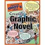Creating a Graphic Novel: Cig (Complete Idiot's Guides (Lifestyle Paperback))
