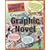 Creating a Graphic Novel: Cig (Complete Idiot's Guides (Lifestyle Paperback))