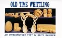 Old Time Whittling: An Introductory Text