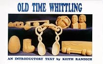 Old Time Whittling: An Introductory Text