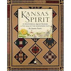 Kansas Spirit: 15 Historical Quilt Blocks & the Saga of the Sunflower State