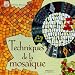 Techniques de la mosaïque