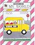 My World Thematic Unit