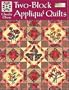 Two-Block Applique Quilts