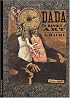 Dada: The Revolt of Art (Discoveries)