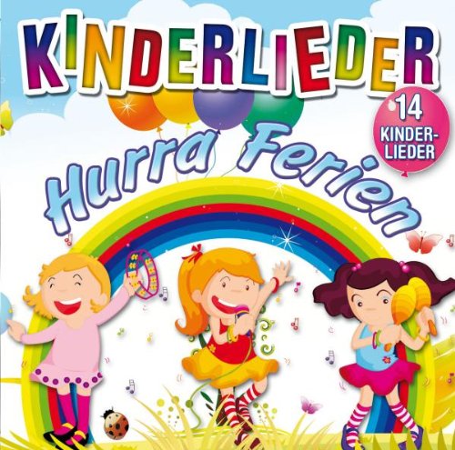 Wildschuetz Kinderlieder-Hurra Ferien