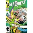 Elfquest #16 : Noisybad Highthing (Marvel - Epic Comics) by Wendy Pini