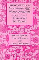 Encyclopedia of Muhammad's Women Companions and the Traditions They Related