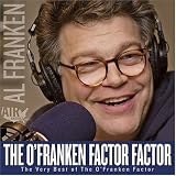 The O`Franken Factor Factor: The Very Best of the O`Franken Factor