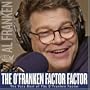 The O'Franken Factor Factor: The Very Best of The O'Franken Factor