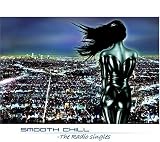 Smooth Chill: The Radio Singles