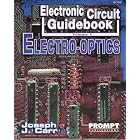 Electronic Circuit Guidebook, Vol 4: Electro Optics by  Joseph Carr