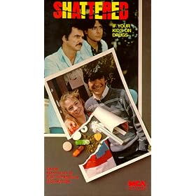 Shattered:If Your Kids on Drugs [VHS]